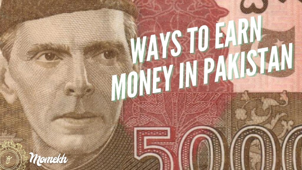ways to earn money in pakistan